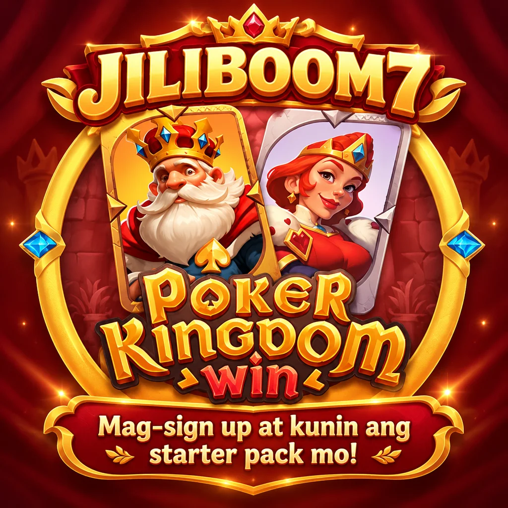 JILIBOOM7 · Poker Kingdom